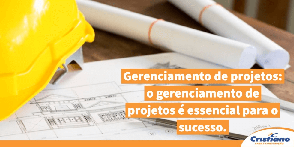 Gerenciamento de projetos: o gerenciamento de projetos é essencial para o sucesso