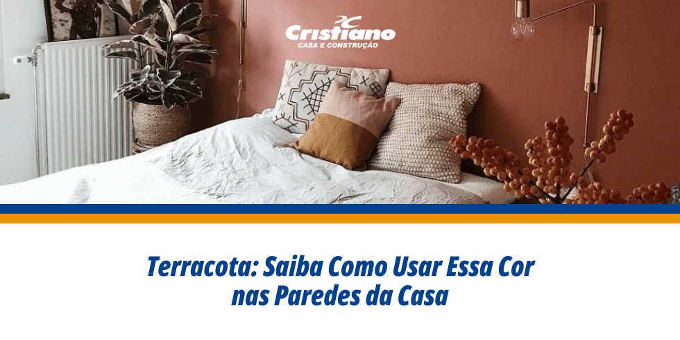 Terracota: Saiba Como Usar Essa Cor nas Paredes da Casa