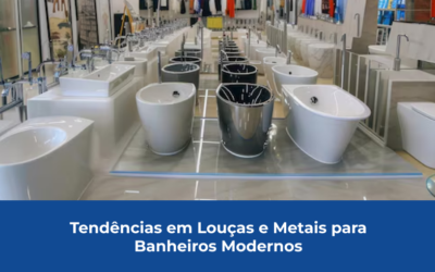 Tendências em Louças e Metais para Banheiros Modernos