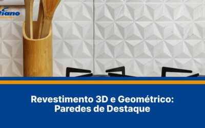 Revestimento 3D e Geométrico: Paredes de Destaque