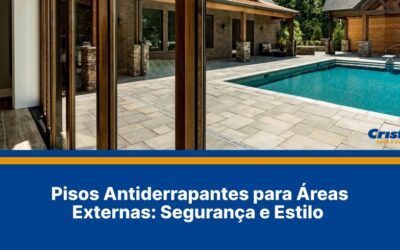 Pisos Antiderrapantes para Áreas Externas: Segurança e Estilo
