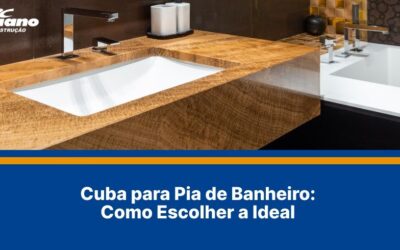 Cuba para Pia de Banheiro: Como Escolher a Ideal