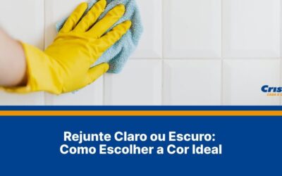 Rejunte Claro ou Escuro: Como Escolher a Cor Ideal