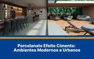 Porcelanato Efeito Cimento: Ambientes Modernos e Urbanos