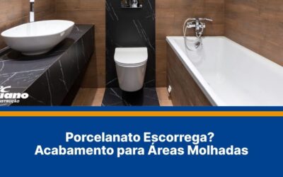 Porcelanato Escorrega? Acabamento para Áreas Molhadas